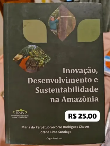 Inovação, desenvolvimento e sustentabilidade na Amazônia livro