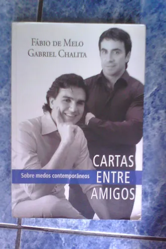 Livro Cartas Entre Amigos - Fábio De Melo E Gabriel C