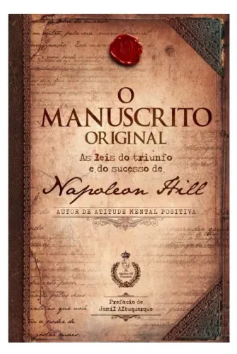 O Manuscrito Original - Napoleon Hill
