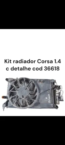 Kit radiador Corsa 1.4 com detalhe