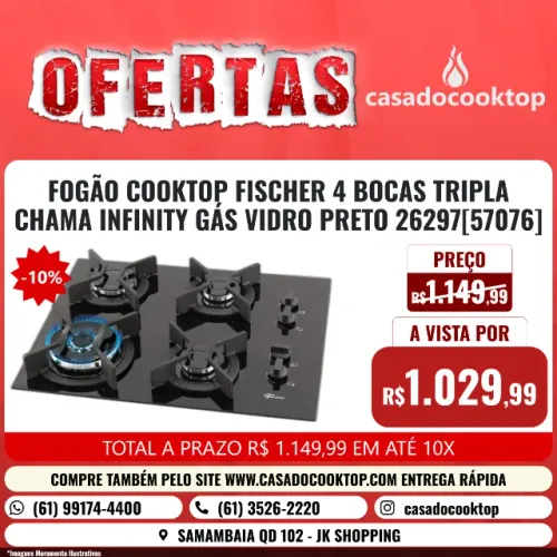 FOGÃO COOKTOP FISCHER 4 BOCAS TRIPLA CHAMA INFINITY GÁS VIDRO PRETO 26297[57076]