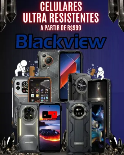 Celulares Blackview! Ultra resistentes, robustos e diferenciados . 