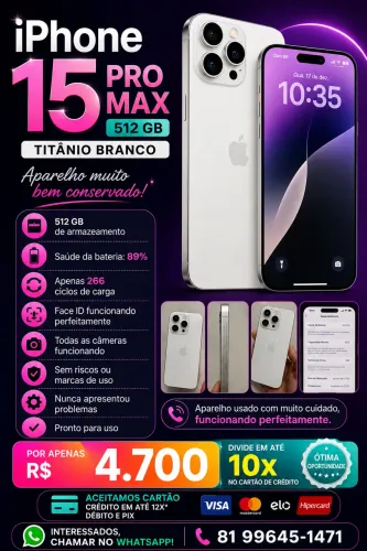 iPhone 15 Pro Max 512GB Titânio Branco - Impecável