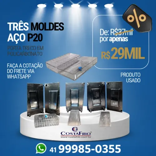 *3 Moldes em Aço P20 para Porta-Treco em Policarbonato - Usados*