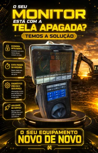 MANUTENÇÃO EM MONITORES ESCAVADEIRAS