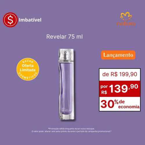 Perfume Natura Revelar 75ml - Lançamento e desconto!