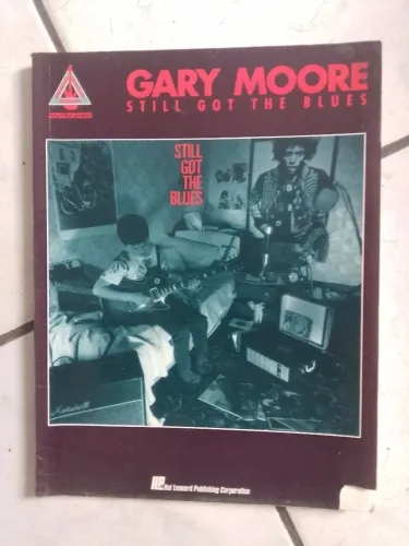 Songbook Gary Moore Still Got The Blues