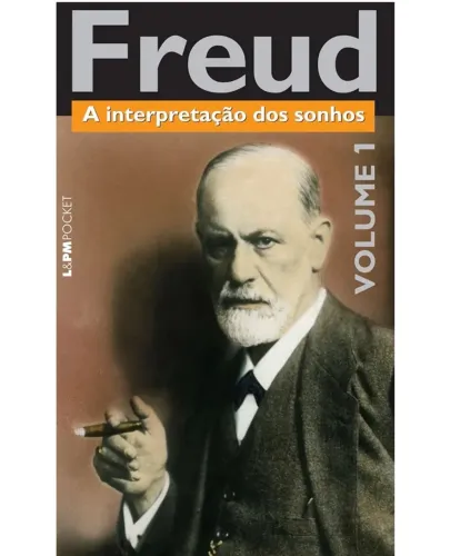 Freud: A interpretação dos sonhos