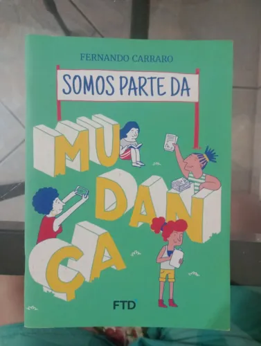 Livro Somos Parte Da Mudança