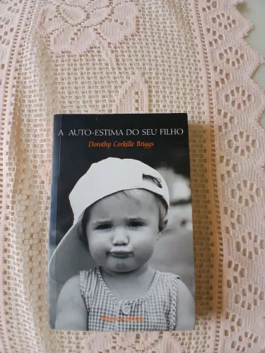 A autoestima do seu filho