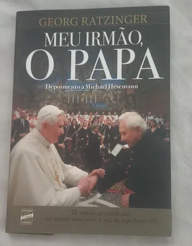 Livro Meu Irmão, O Papa - Georg Ratzinger( estado de novo)