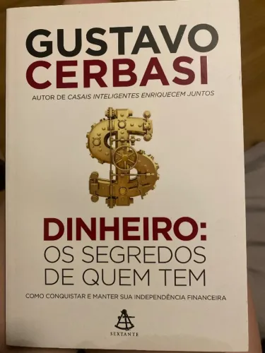 Livro Dinheiro: os segredos de quem tem - Gustavo Cerbasi