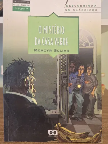 O Mistério da Casa Verde - Moacyr Sciliar