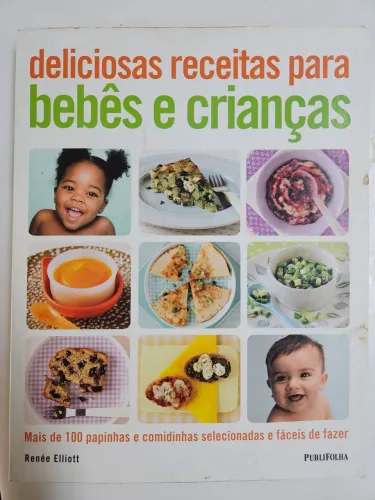 Livro deliciosas receitas para bebês e crianças