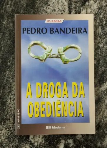 A droga da obediência - Pedro Bandeira em ótimo estado de conservação.