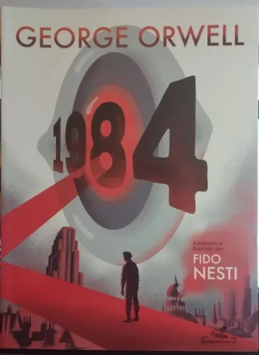 1984 Em Quadrinhos - George Orwell - Fido Nesti