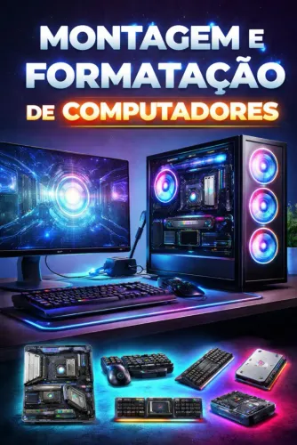 Montagem de PC Gamer e Formatação de Computadores