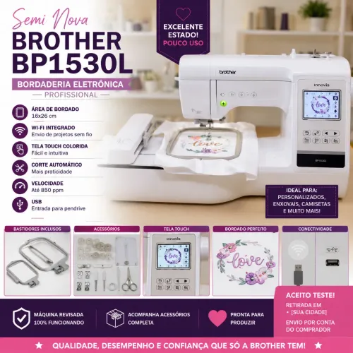 Brother BP1530L Semi Nova | Bordadeira Profissional Wi