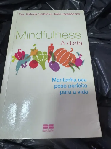 Livros de Nutrição - Mindfulness A Dieta