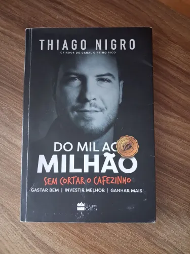 Do mil ao milhão Thiago Nigro