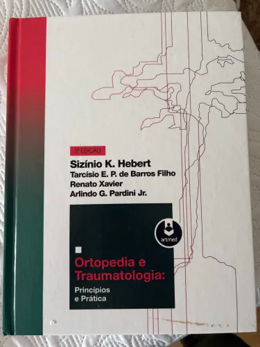 Livro Ortopedia e Traumatologia: Sizinio Hebert