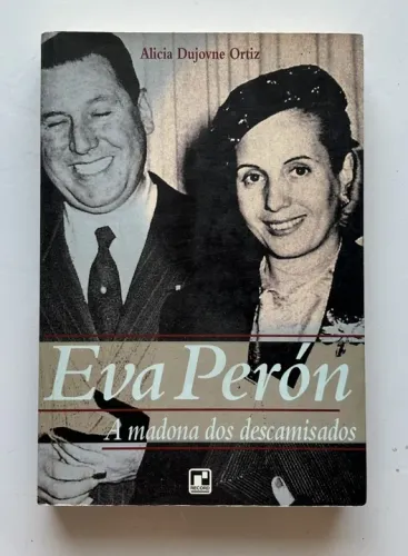 Livro Eva Peron a Madona dos descamisados.