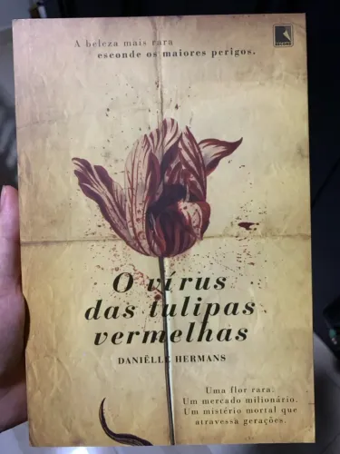 O Vírus das Tulipas Vermelhas - Daniëlle Hermans