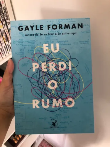 Eu Perdi o Rumo - Gayle Forman