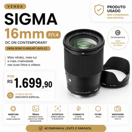 Lente Sigma 16mm f/1.4 DC DN Sony E APS-C A6000 A6100 A6300 A6400 A6500 A6600 ZV-E10