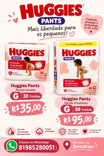  PROMOÇÃO DE FRALDAS HUGGIES PANTS! 
