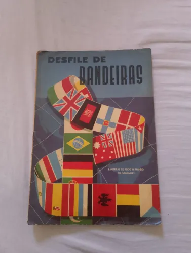ÁLBUM DE FIGURINHAS DESFILE DE BANDEIRAS COMPLETO ANO DE 1959