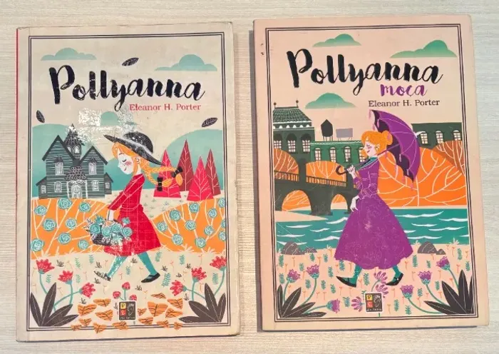 "Pollyanna" e "Pollyanna moça" - Eleanor H. Porter