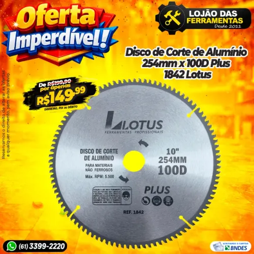 Disco de Corte de Alumínio 254mm x 100D Plus 1842 Lotus