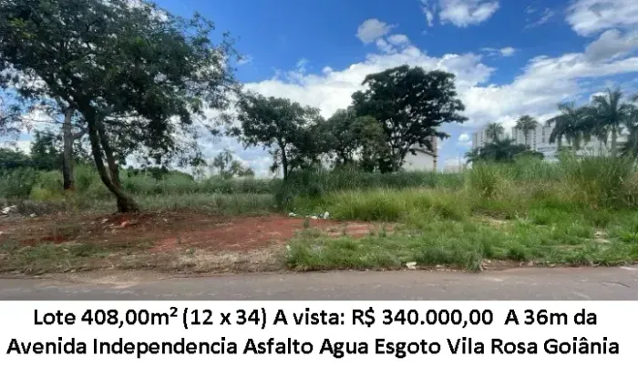 Leia a descrição: Lote 408,00m² (A 36m da Avenida Independencia) Vila Rosa