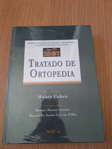 Tratado de Ortopedia - Moisés Cohe