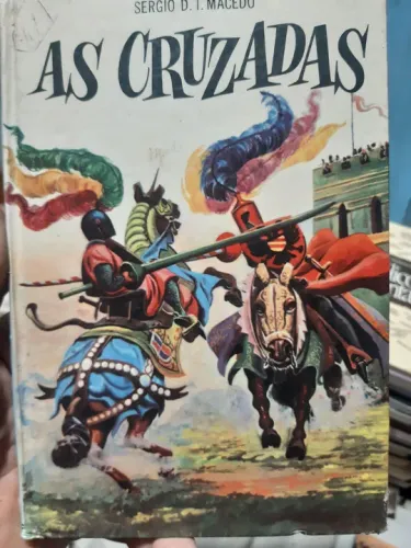 Livro As Cruzadas - Sergio D.I. Macedo
