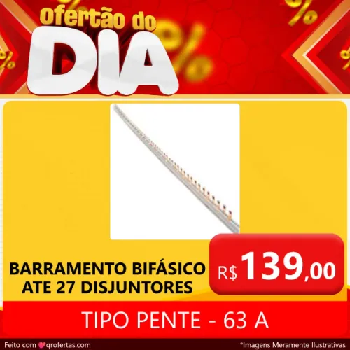 BARRAMENTO BIFÁSICO PARA 27 DISJUNTORES - 63A
