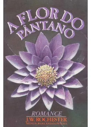 A Flor do Pântano