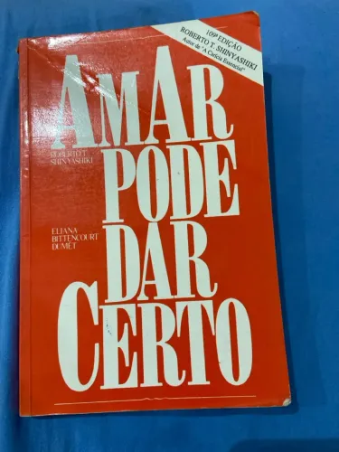 Livro AMAR PODE DAR CERTO