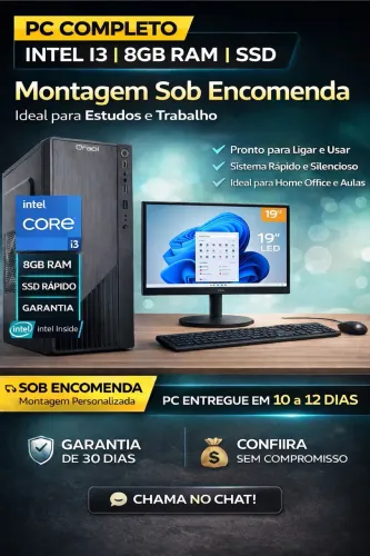 PC Completo i3 8GB SSD Rápido | Sob Encomenda | Garantia