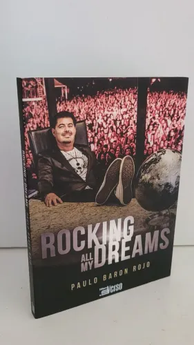 Livro biografia Paulo Baron - Rocking all my dreams<br>Rocking all my dreams
