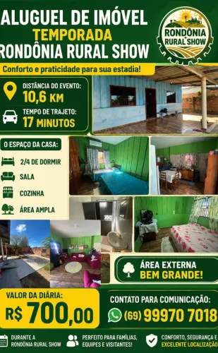 Casa disponível para temporada da Rondônia rural show 