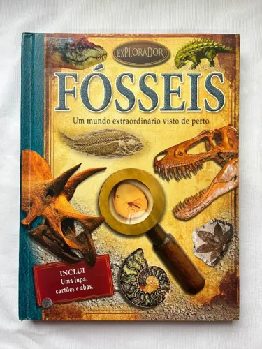 Livro Fósseis: Um Mundo Extraordinário Visto de Perto - Com Lupa e Abas (Ciranda Cultural)