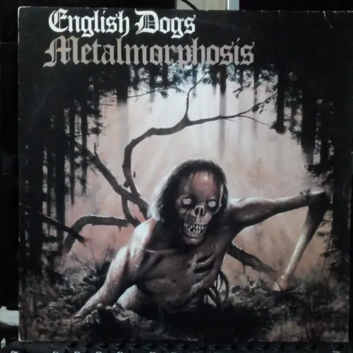 English Dogs - Metalmorphosis EP 1987 original de época Woodstock Discos Varukers GBH