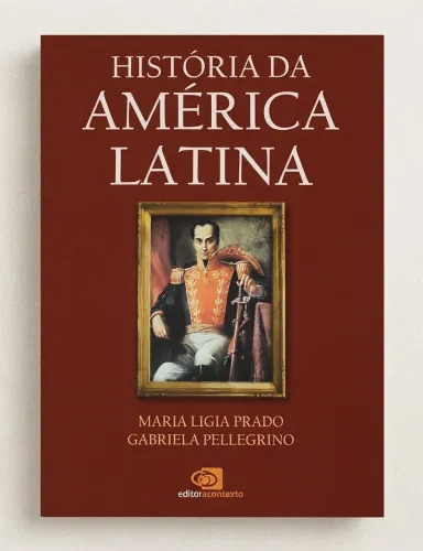 HITÓRIA DA AMÉRICA LATINA
