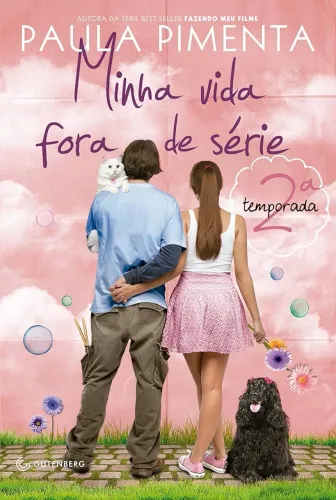 Minha vida fora de série 2ª temporada - Paula Pimenta