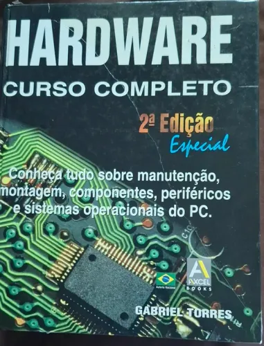 Livro Hardware - Curso Completo 2ª Edição Especial