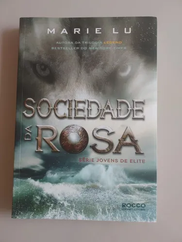 Sociedade da Rosa. Marie Lu