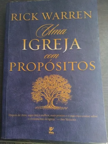 LIVRO UMA IGREJA COM PROPÓSITOS - RICK WARREN