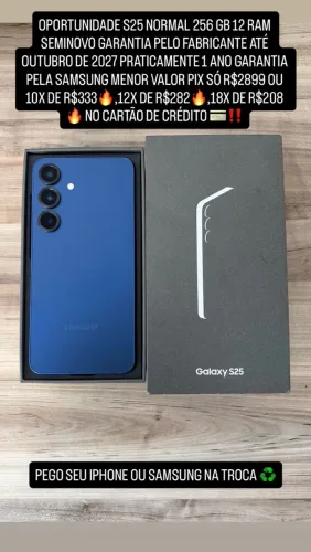 Samsung s25 256 GB 12 ram novo demais completo + NF